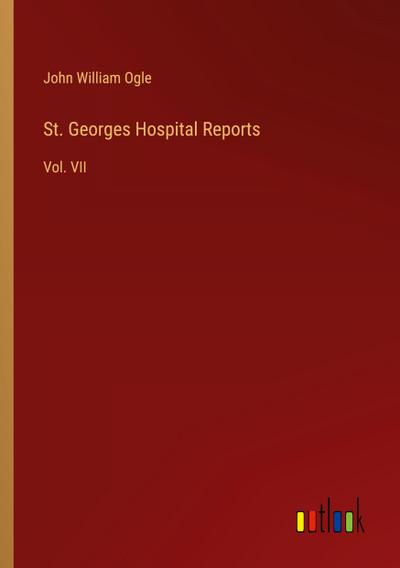 St. Georges Hospital Reports