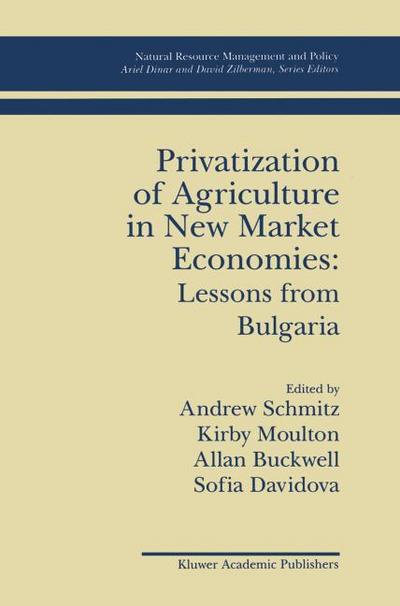 Privatization of Agriculture in New Market Economies: Lessons From Bulgaria