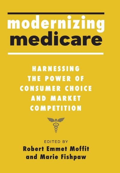 Modernizing Medicare