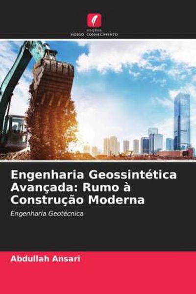 Engenharia Geossintética Avançada: Rumo à Construção Moderna
