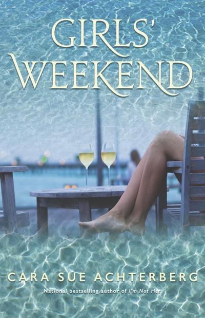 Girls’ Weekend