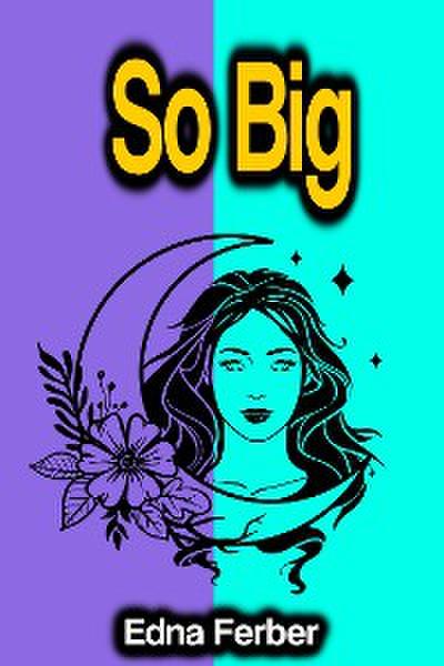So Big