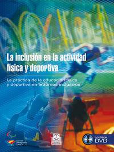La inclusión en la actividad física y deportiva