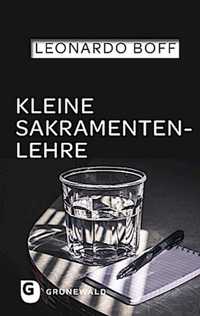 Kleine Sakramentenlehre