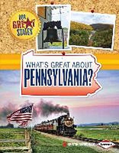What’s Great about Pennsylvania?