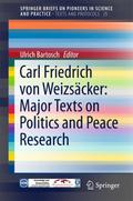 Carl Friedrich von Weizsäcker: Major Texts on Poli