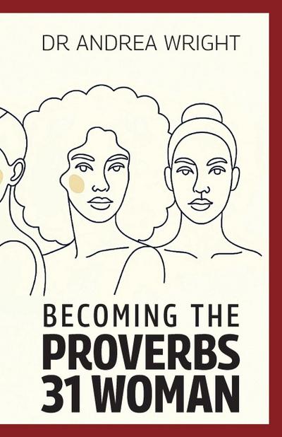 Becoming the Proverbs 31 Woman
