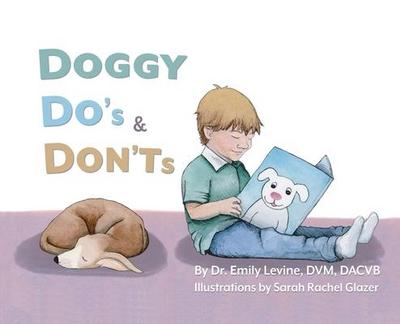 Doggy Do’s & Don’ts