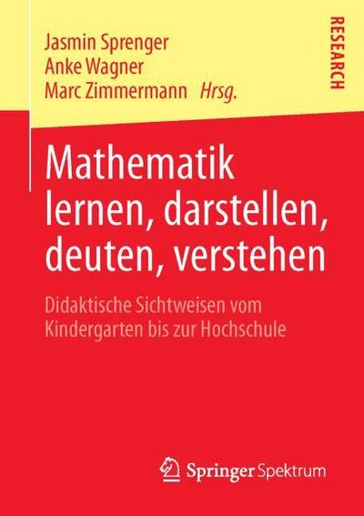 Mathematik lernen, darstellen, deuten, verstehen