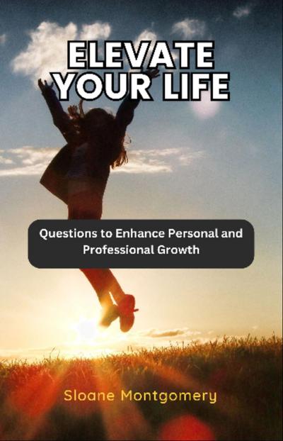 Elevate Your Life