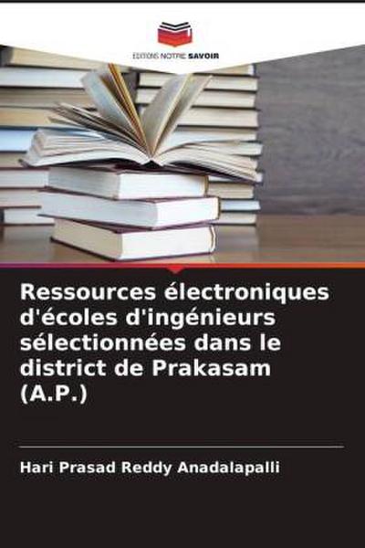 Ressources électroniques d’écoles d’ingénieurs sélectionnées dans le district de Prakasam (A.P.)