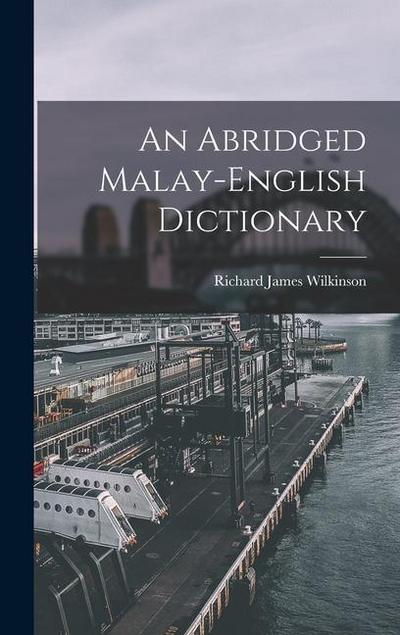 An Abridged Malay-English Dictionary
