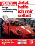 Jetzt helfe ich mir selbst Die Autokarosserie