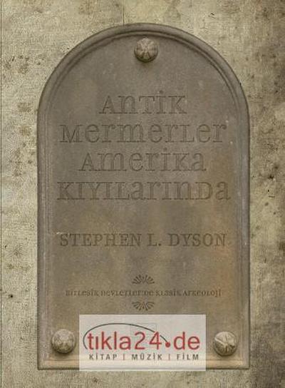 Antik Mermerler Amerika Kiyilarinda