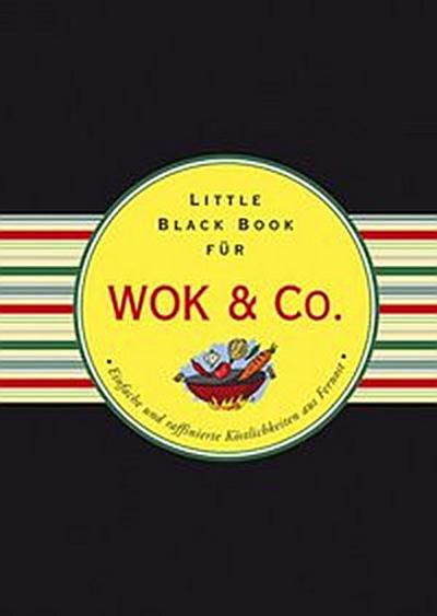 Das Little Black Book für Wok & Co.