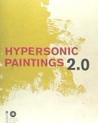 Hypersonic paintings 2.0