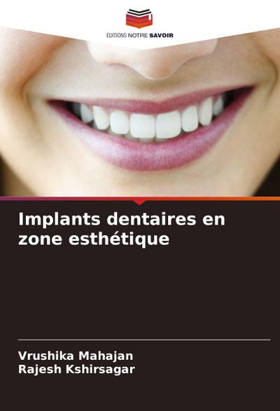 Implants dentaires en zone esthétique