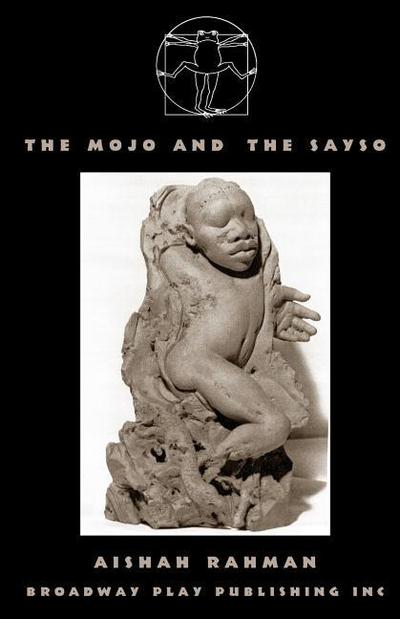 The Mojo And The Sayso