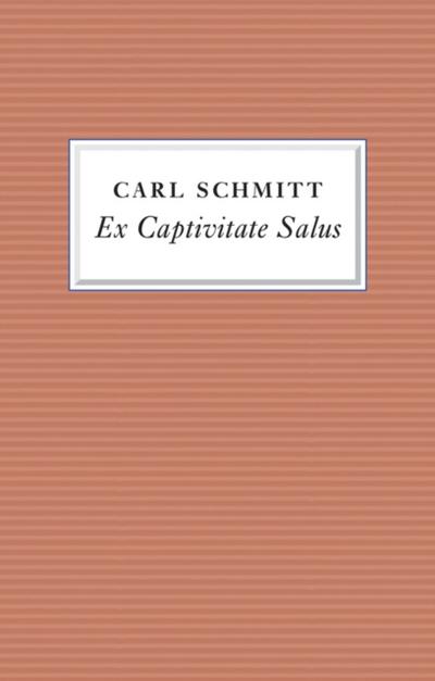 Ex Captivitate Salus