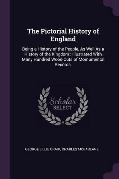 The Pictorial History of England