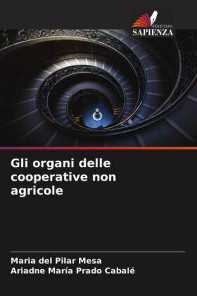 Gli organi delle cooperative non agricole