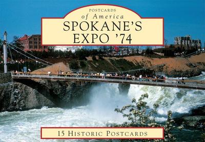 Spokane’s Expo ’74