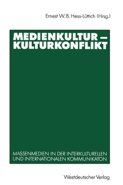 Medienkultur - Kulturkonflikt