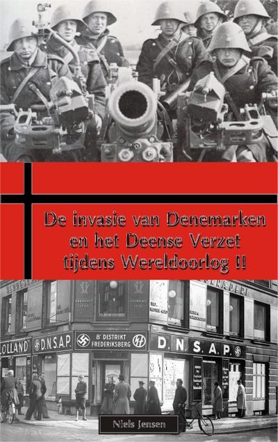 De invasie van Denemarken en het Deense Verzet tijdens Wereldoorlog II
