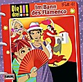 Die drei !!! 41 - Im Bann des Flamenco