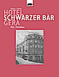 Hotel Schwarzer Bär Gera