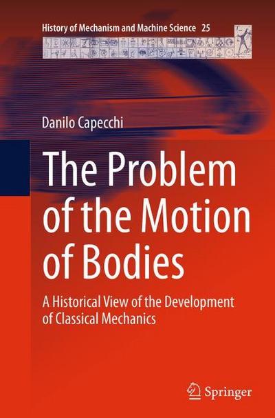 The Problem of the Motion of Bodies