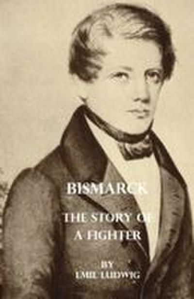 Bismarck - The Story Of A Fighter