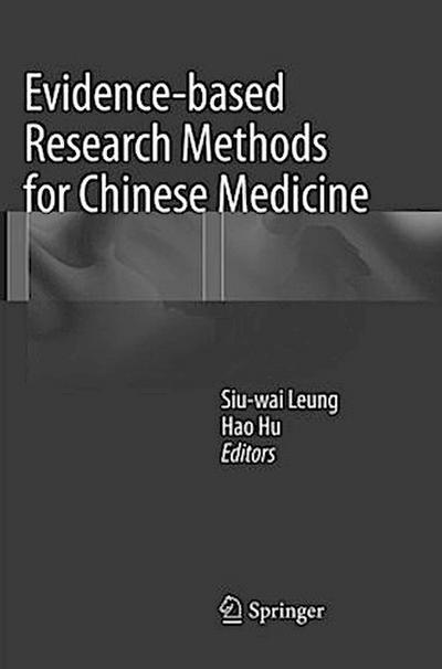Evidence-based Research Methods for Chinese Medicine