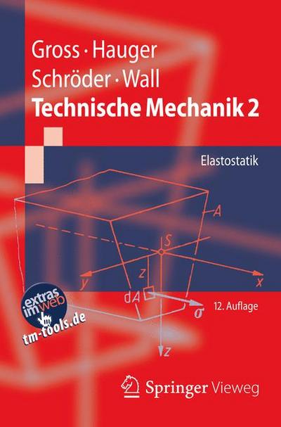 Technische Mechanik 2: Elastostatik (Springer-Lehrbuch)
