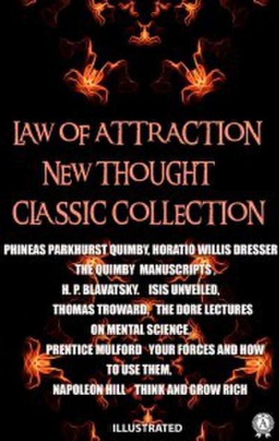 Law of attraction. New Thought. ¿lassic collection. Illustrated
