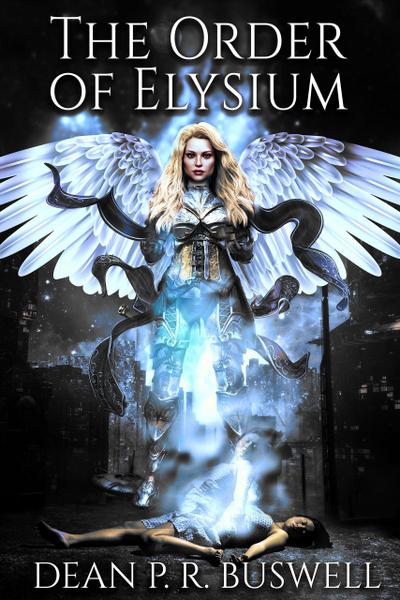 The Order of Elysium (The Aetheric Wars Trilogy, #1)