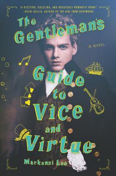 The Gentleman’s Guide to Vice and Virtue