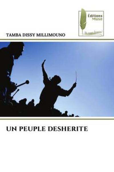 UN PEUPLE DESHERITE