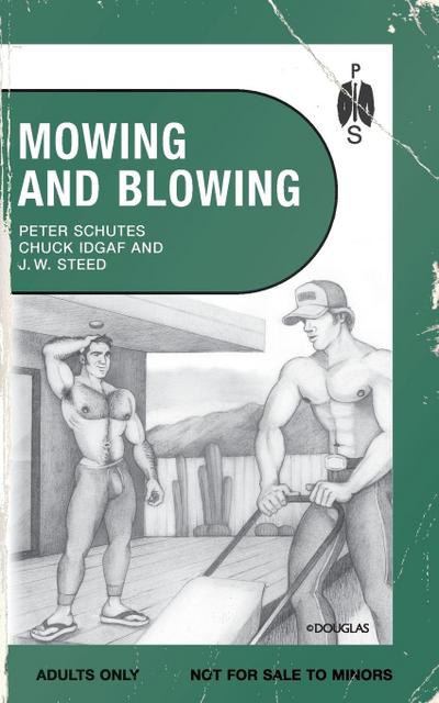 Mowing and Blowing
