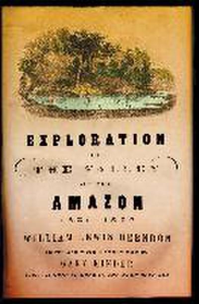 Exploration of the Valley of the Amazon