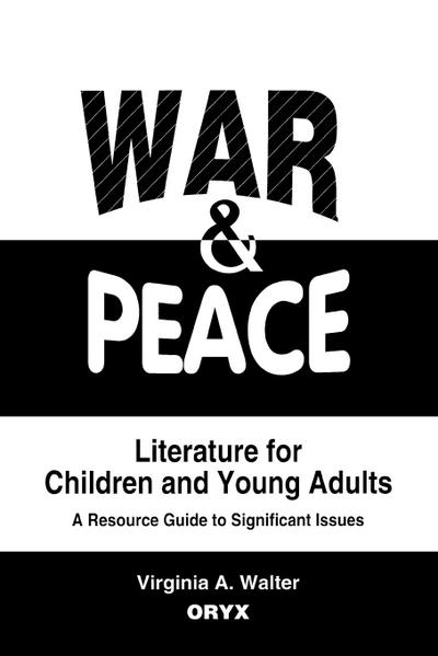 War & Peace Literature for Children and Young Adults
