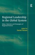 Regional Leadership in the Global System