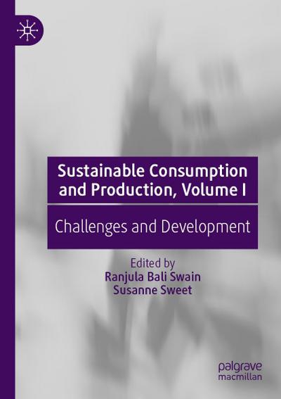 Sustainable Consumption and Production, Volume I