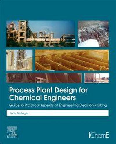 Process Plant Design for Chemical Engineers
