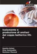 Isolamento e produzione di amilasi dal ceppo batterico HS-6