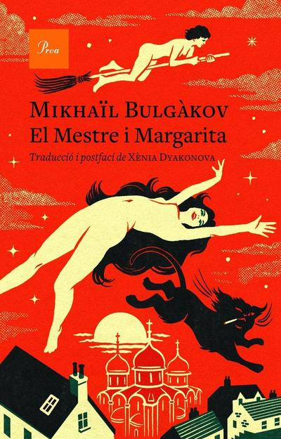 El Mestre i Margarita : Traducció i postfaci de Xènia Dyakonova