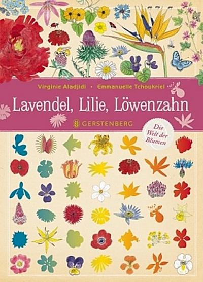 Lavendel, Lilie, Löwenzahn