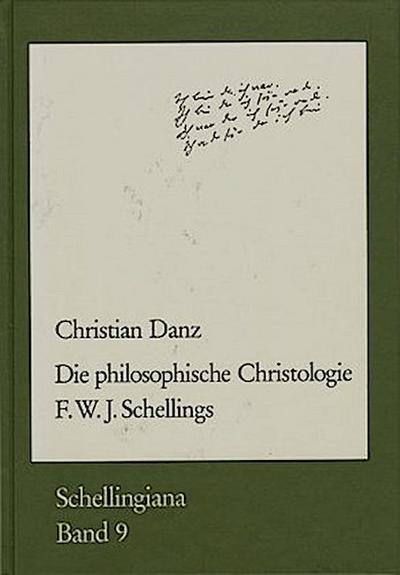 Die philosophische Christologie F. W. J. Schellings