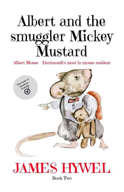 Albert and the Smuggler Mickey Mustard (The Adventures of Albert Mouse, #2)