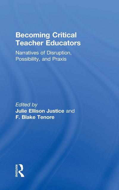 Becoming Critical Teacher Educators
